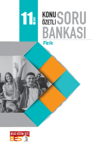 2018 - 2019 - BES 11. Sınıf Fizik Konu Özetli Soru Bankası