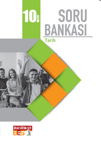 2018 - 2019 - BES - 10. Sınıf Tarih Soru Bankası