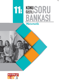 2018 - 2019 - BES - 11. Sınıf Matematik Konu Özetli Soru Bankası
