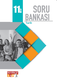 2018 - 2019 - BES - 11. Sınıf Tarih Soru Bankası