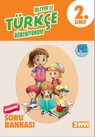 2018 - 2019 - İZ - 2. Sınıf Türkçe Etkinlikli Soru Bankası