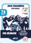 2018 - 2019 - Son Viraj - 7. Sınıf Fen Bilimleri Zoru Sevenlere Soru Bankası